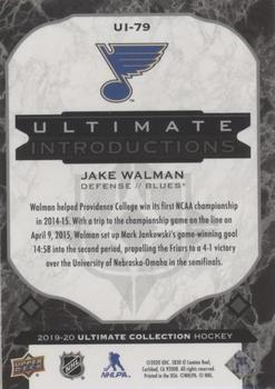 2019-20 Upper Deck Ultimate Collection - Ultimate Introductions Onyx Black #UI-79 Jake Walman Back