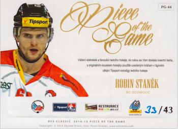 2014-15 OFS Classic - Piece of the Game #PG-44 Robin Stanek Back