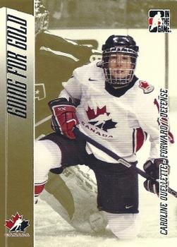 2006-07 In The Game Going For Gold Canadian Women's National Team #6 Caroline Ouellette Front