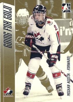 2006-07 In The Game Going For Gold Canadian Women's National Team #9 Meghan Agosta Front