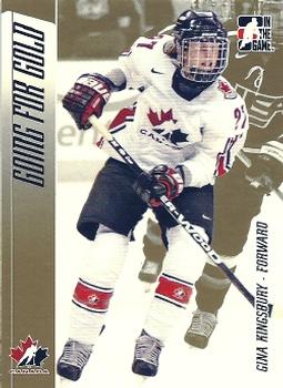 2006-07 In The Game Going For Gold Canadian Women's National Team #15 Gina Kingsbury Front