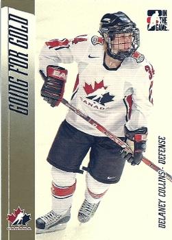 2006-07 In The Game Going For Gold Canadian Women's National Team #22 Delaney Collins Front