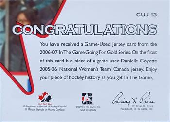 2006-07 In The Game Going For Gold Canadian Women's National Team - Game-Used Jerseys #GUJ-13 Danielle Goyette Back