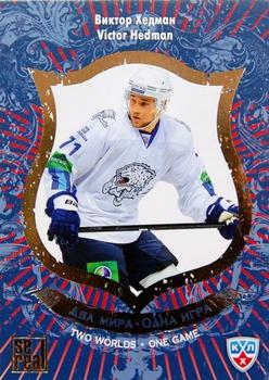 2012-13 Sereal KHL All-Star Game - Two Worlds One Game #TWO-043 Victor Hedman Front