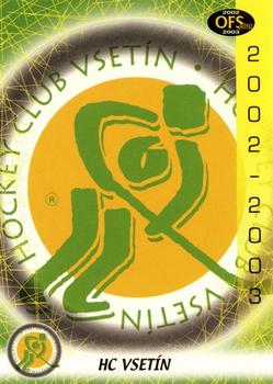 2002-03 OFS Plus (ELH) - Team Logos #Z12 Vsetin Front