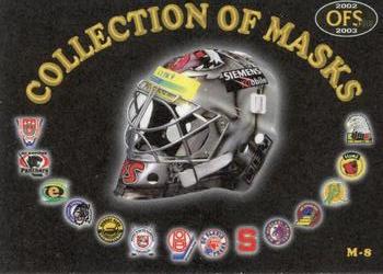 2002-03 OFS Plus (ELH) - Masks #M8 Petr Prikryl Front