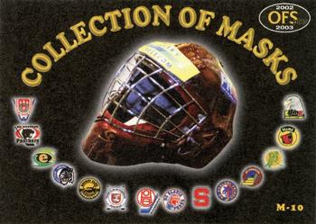2002-03 OFS Plus (ELH) - Masks #M10 Roman Malek Front