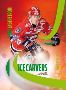 2011-12 HockeyAllsvenskan - Ice Carvers #ALLS-IC07 Tony Lagerstrom Front