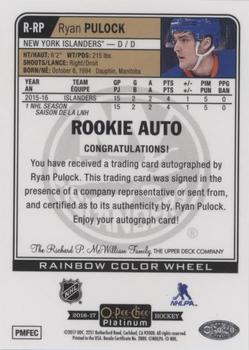 2016-17 O-Pee-Chee Platinum - Rookie Autographs Rainbow Color Wheel #R-RP Ryan Pulock Back