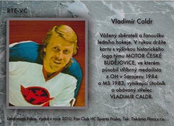 2009-10 Legendy CS - Retro Team Emblem Autographs #RTE-VC Vladimir Caldr Back