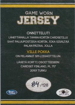 2012-13 Cardset Finland - Game Worn Jersey Series 2 Redemption #NNO Ville Pokka Back