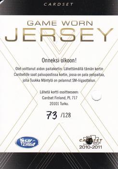 2010-11 Cardset Finland - Game Worn Jersey Series 1 Redemption #NNO Tuukka Mäntylä Back