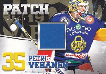 2014-15 Cardset Finland - Patch Series 2 Redemption #NNO Petri Vehanen Front
