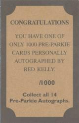 2001-02 Pre-Parkie - Autographs #NNO Red Kelly Back