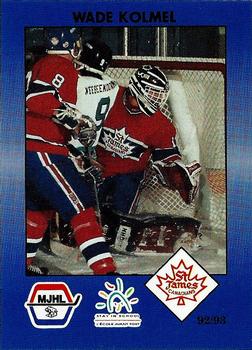 1992-93 Manitoba Junior Hockey League (MJHL) #154 Wade Kolmel Front