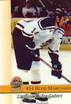 1999-00 Roox Louisiana IceGators (ECHL) #NNO Hugo Marchand Front