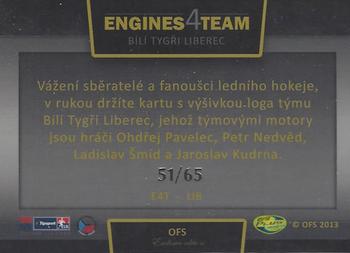 2013 OFS Exclusive - Engines 4 Team #E4T-LIB Ondrej Pavelec / Petr Nedved / Ladislav Smid / Jaroslav Kudrna Back