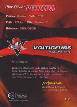 2004-05 Extreme Drummondville Voltigeurs (QMJHL) - Limited Edition #EL-01 Pier-Olivier Pelletier Back