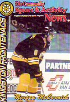 1998-99 The Community Sport & Activity News Kingston Frontenacs (OHL) #NNO Morgan McCormick Front