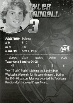 2005-06 Texarkana Bandits (NAHL) #NNO Tyler Trudell Back