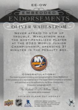 2019-20 Upper Deck Clear Cut - Embedded Endorsements #EE-OW Oliver Wahlstrom Back