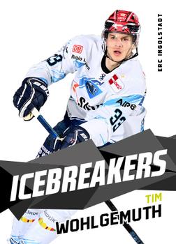 2020-21 Playercards (DEL) - IceBreakers #DEL-IB05 Tim Wohlgemuth Front