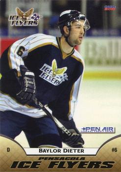 2009-10 Choice Pensacola Ice Flyers (SPHL) #05 Baylor Dieter Front