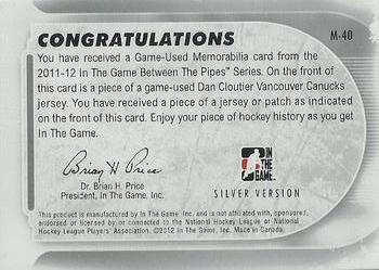 2015-16 In The Game Final Vault - 2011-12 In The Game Between The Pipes Game Used Patch Silver (Green Vault Stamp) #M-40 Dan Cloutier Back
