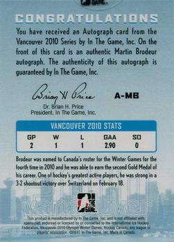 2009-10 In The Game Vancouver Olympics - Autographs #A-MB Martin Brodeur Back