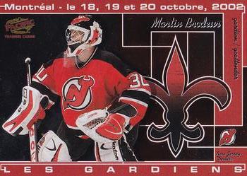 2002 Pacific Montreal International Les Gardiens (October 2002) #6 Martin Brodeur Front