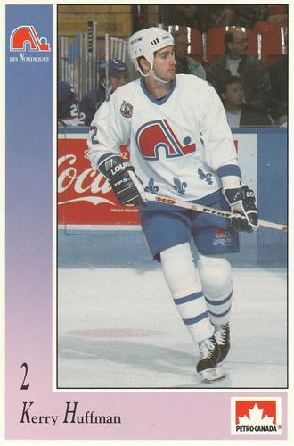 1992-93 Petro-Canada Quebec Nordiques #NNO Kerry Huffman Front