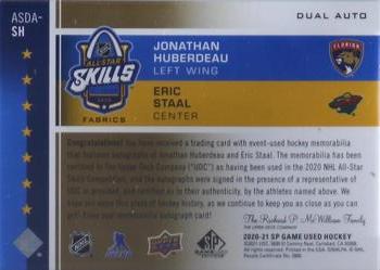 2020-21 SP Game Used - 2020 NHL All-Star Skills Fabrics Dual Auto Patch #ASDA-SH Jonathan Huberdeau / Eric Staal Back