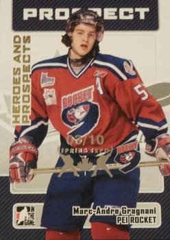 2006-07 In The Game Heroes and Prospects - Spring Expo #196 Marc-Andre Gragnani Front