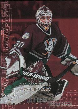 1999-00 Be a Player Millennium Signature Series - Anaheim National Ruby #11 Dominic Roussel Front