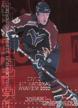 1999-00 Be a Player Millennium Signature Series - Anaheim National Ruby #16 Johan Garpenlov Front