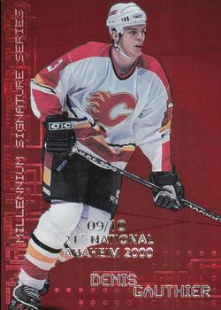 1999-00 Be a Player Millennium Signature Series - Anaheim National Ruby #44 Denis Gauthier Front