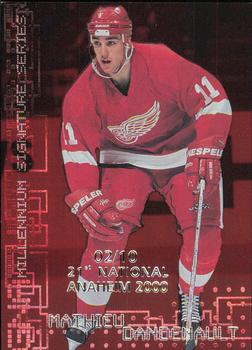 1999-00 Be a Player Millennium Signature Series - Anaheim National Ruby #95 Mathieu Dandenault Front