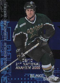 1999-00 Be a Player Millennium Signature Series - Anaheim National Sapphire #74 Blake Sloan Front