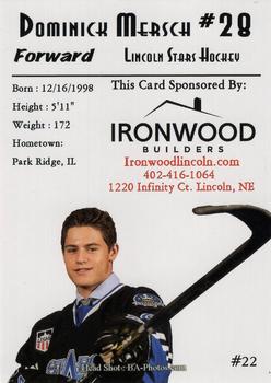 2016-17 Ironwood Builders Lincoln Stars (USHL) #22 Dominick Mersch Back