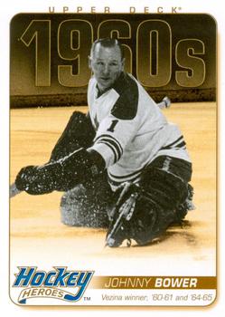 2011-12 Upper Deck - Hockey Heroes: 1960s #HH22 Johnny Bower Front