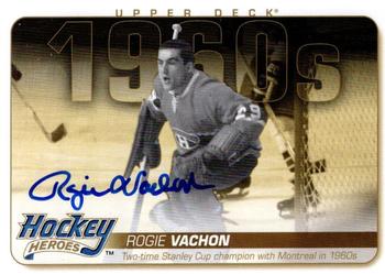 2011-12 Upper Deck - Hockey Heroes: 1960s Autographs #HH23 Rogie Vachon Front