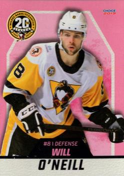 2018-19 Choice Wilkes-Barre/Scranton Penguins (AHL) #15 Will O'Neill Front