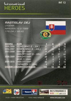 2011 Czech OFS premium - International Heroes Red #12 Rastislav Dej Back