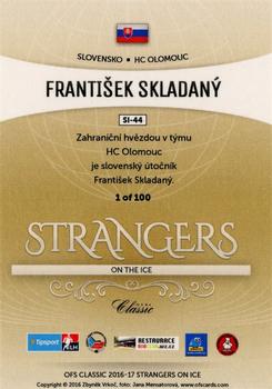 2016-17 OFS Classic Serie I - Strangers on the Ice #SI-44 Frantisek Skladany Back