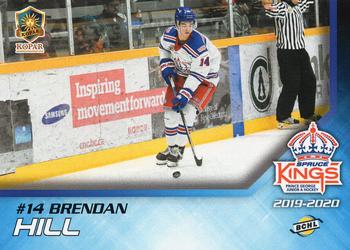 2019-20 Prince George Spruce Kings (BCHL) #NNO Brendan Hill Front