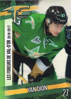 2016-17 Val-d'Or Foreurs (QMJHL) #NNO Yan Dion Front