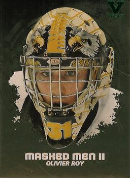 2015-16 In The Game Final Vault - 2009-10 In The Game Between The Pipes - Masked Men II Gold (Green Vault Stamp) #MM-19 Olivier Roy Front