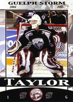 2004-05 M&T Printing Guelph Storm (OHL) #22 Danny Taylor Front