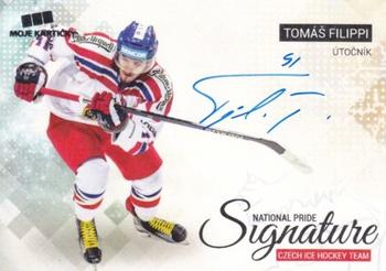 2017-18 Moje karticky Czech Ice Hockey Team - National Pride Signatures Silver #NPS-TF Tomas Filippi Front