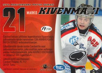 2010-11 Cardset Finland - 12th Anniversary Patch Series 1 Redemption #NNO Marko Kivenmäki Back